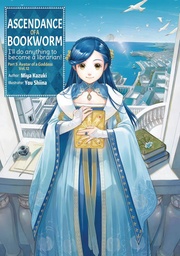 [9781718356337] ASCENDANCE OF A BOOKWORM PART 5 LIGHT NOVEL 12
