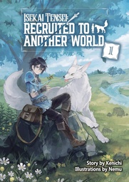 [9781718360303] ISEKAI TENSEI RECRUITED ANOTHER WORLD OMNI NOVEL 1