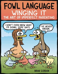 [9781524851835] FOWL LANGUAGE WINGING IT