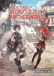 [9781718360396] ISEKAI TENSEI: RECRUITED TO ANOTHER WORLD 2