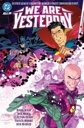 [9781799505488] JUSTICE LEAGUE UNLIMITED/WORLD'S FINEST WE ARE YESTERDAY