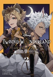 [9781974758562] TWISTED-WONDERLAND: BOOK OF SAVANACLAW 2