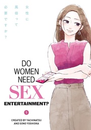 [9781787747975] DO WOMEN NEED SEX ENTERTAINMENT 1 (MR)