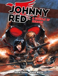 [9781837866571] GARTH ENNIS'S JOHNNY RED A COUPLE OF HEROES