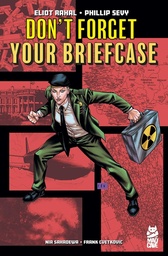 DON'T FORGET YOUR BRIEFCASE