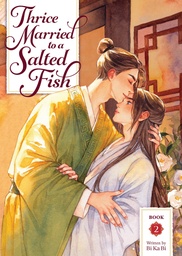 [9798895610961] THRICE MARRIED TO A SALTED FISH (NOVEL) 2