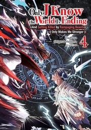 ONLY I KNOW THE WORLD IS ENDING AND GETTING KILLED BY RAMPAGING BEASTS ONLY MAKES ME STRONGER 4