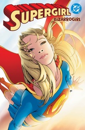 [9781799512523] SUPERGIRL: BIZARROGIRL (NEW EDITION)