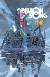 [9781534317284] OBLIVION SONG BY KIRKMAN & DE FELICI 5