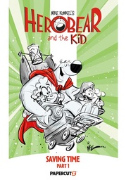 [9781545823477] HEROBEAR AND THE KID 2 SAVING TIME