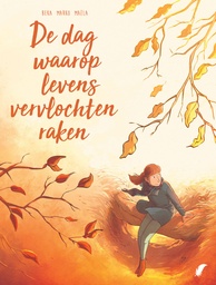 [9789493477063] Dag Waarop 7 De dag waarop levens vervlochten raken