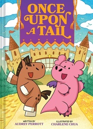 [9781419770722] ONCE UPON A TAIL 1 A HORSE AND DRAGON GRAPHIC NOVEL