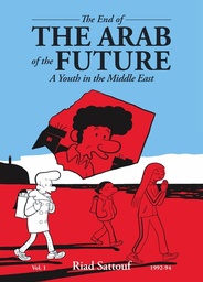 [9798875002373] THE END OF THE ARAB OF THE FUTURE: A YOUTH IN THE MIDDLE EAST 1