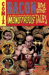 [9781506720661] BACON & OTHER MONSTROUS TALES