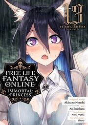 [9798895613344] FREE LIFE FANTASY ONLINE: IMMORTAL PRINCESS (MANGA) 13