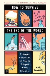 [9781536242829] HOW TO SURVIVE THE END OF THE WORLD