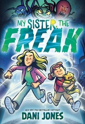 [9780063343269] MY SISTER THE FREAK