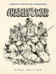 [9781837866809] CHARLEYS WAR BY JOE COLQUHOUN APEX EDITION