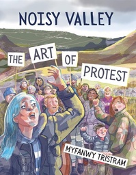 [9781914224430] NOISY VALLEY THE ART OF PROTEST
