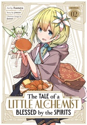 [9798895619445] TALE OF A LITTLE ALCHEMIST BLESSED BY SPIRITS (MANGA) 2