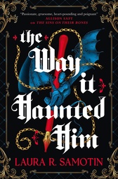 [9781835412312] THE WAY IT HAUNTED HIM