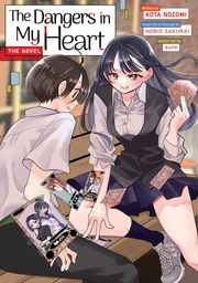 [9781638588818] DANGERS IN MY HEART LIGHT NOVEL