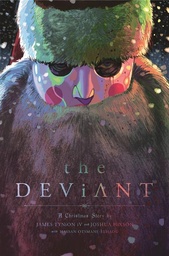 [9781534334748] DEVIANT DLX ED JOSHUA HIXSON CVR (MR)