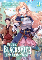 [9781718320727] MY QUIET BLACKSMITH LIFE IN ANOTHER WORLD 3
