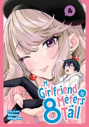 [9798895613825] MY GIRLFRIEND IS 8 METERS TALL 4
