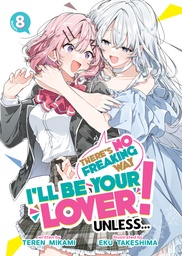 [9798897654017] THERES NO FREAKING WAY ILL BE YOUR LOVER 8