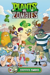 [9781506742939] PLANTS VS ZOMBIES 26 CERTIFIED ZOMBOSS