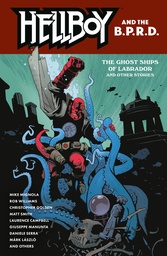 [9781506755007] HELLBOY AND THE BPRD THE GHOST SHIPS OF LABRADOR AND OTHER STORIES