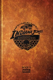 [9781302970284] INDIANA JONES THE FURTHER ADVENTURES 2