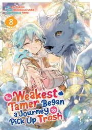 [9798898632632] WEAKEST TAMER BEGAN A JOURNEY TO PICK UP TRASH 8