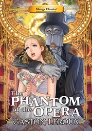 [9781947808348] MANGA CLASSICS THE PHANTOM OF THE OPERA
