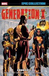 [9781302969738] GENERATION X EPIC COLLECTION COUNTER X