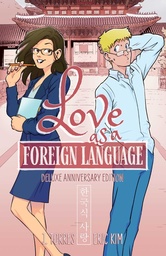 [9798894881195] LOVE AS A FOREIGN LANGUAGE DELUXE ANNIVERSARY EDITION