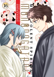 [9798895613801] MALEVOLENT SPIRITS MONONOGATARI 16