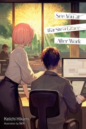 [9798855426939] SEE YOU AT THAT SITE OF GRACE AFTER WORK