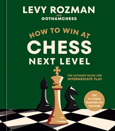 [9780593837818] HOW TO WIN AT CHESS NEXT LEVEL
