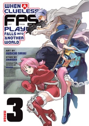 [9798897652310] WHEN A CLUELESS FIRST-PERSON SHOOTER PLAYER FALLS INTO ANOTHER WORLD 3