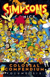 [9780062692535] SIMPSONS COMICS COLOSSAL COMPENDIUM 6