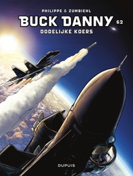 [9789031442447] Buck Danny 62 Dodelijke koers
