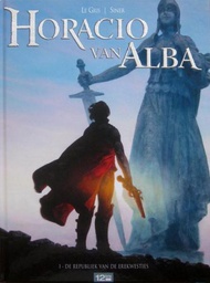 [9782356482839] Horacio Van Alba 1 De republiek van de erekwesties