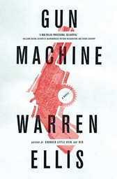 [9780316187404] WARREN ELLIS GUN MACHINE