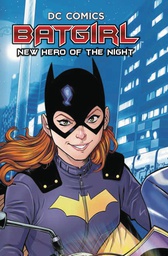 [9781338117417] BATGIRL NEW HERO OF THE NIGHT YR