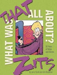 [9781449486747] ZITS TREASURY WHAT WAS THAT ALL ABOUT
