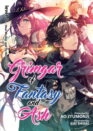 [9781626926837] GRIMGAR OF FANTASY & ASH 5 LIGHT NOVEL