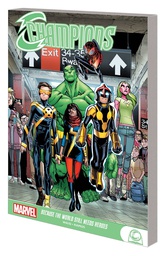 [9781302917944] Champions WE STILL NEED HEROES