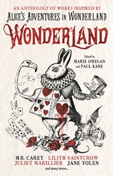 [9781789091489] WONDERLAND ANTHOLOGY